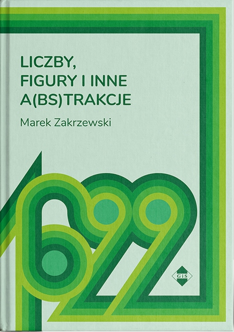 Liczby, figury i inne a(bs)trakcje. Okładka